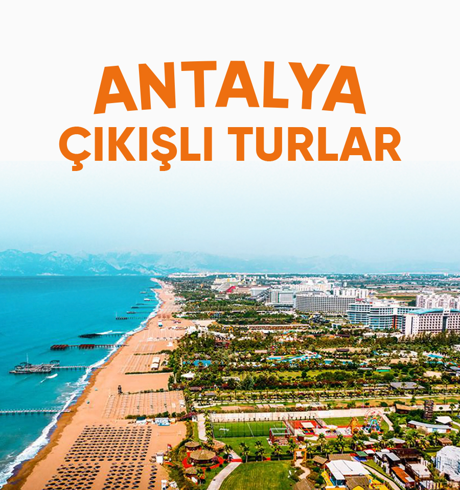 Antalya Çıkışlı Turlar